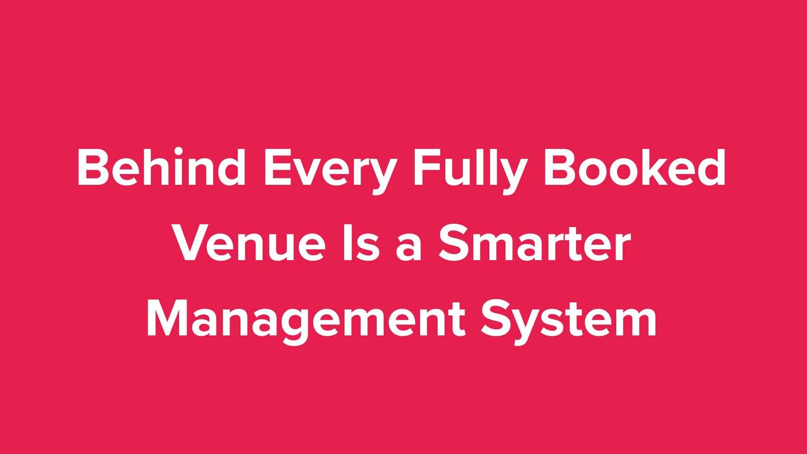 Smarter Management System
