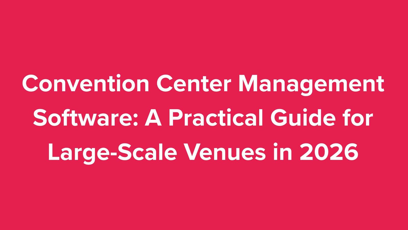 Convention Center Management Software